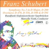 Schubert: Symphony no 3, Overtures / Marcello Viotti, et al