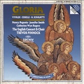 Gloria - Vivaldi, Corelli, A. Scarlatti / Trevor Pinnock Gloria - Vivaldi, Corelli, A. Scarlatti / Trevor Pinnock