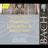 Bach: Ohrdruf, Luneberg and Arnstadt