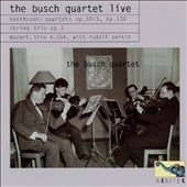 Busch Quartet plays Beethoven & Mozart Busch Quartet plays Beethoven & Mozart
