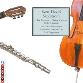 Sandstroem: Flute Concerto, Cello Concerto, Guitar Concerto