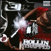 Rollin Strapped Rollin Strapped