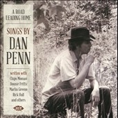 A Road Leading Home Songs by Dan Penn[CDCHD1370]