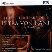 Gerald Barry: The Bitter Tears of Petra von Kant