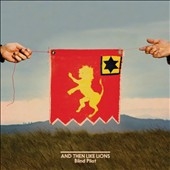 And Then Like Lions  *