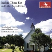 Incline Thine Ear and Other Sacred Songs