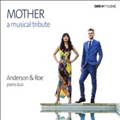 Mother: A Musical Tribute Mother: A Musical Tribute
