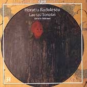 Horatiu Radulescu: Lao Tsu Sonatas Horatiu Radulescu: Lao Tsu Sonatas
