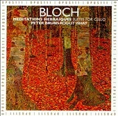 Bloch: Meditations Hebraiques, etc / Bruns, Ishay