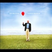 I Should Be Blue I Should Be Blue