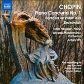 Chopin: Piano Concerto No.1 Op.11, Fantasia on Polish Airs Op.13, Krakowiak Op.14