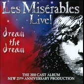 Les Miserables : 2010 Cast Album (Musical/Original Cast Recording)