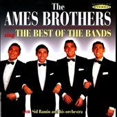 The Ames Brothers Sing the Best of the Bands