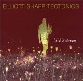 Tectonics Vol.2: Field & Stream Tectonics Vol.2: Field & Stream