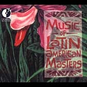 Music of Latin American Masters / Eduardo Mata, et al