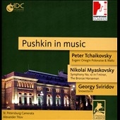 Pushkin in Music - Orchestral Works by Tchaikovsky, Myaskovsky, Sviridov