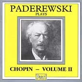Paderewski plays Chopin Vol II