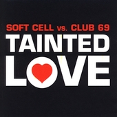 Tainted Love [Single]