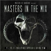 Masters of Hardcore Presents: Masters in the Mix, Vol. 2 by Noize Suppressor & Day Mar *