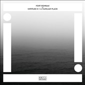 Untitled II/A Familiar Place Untitled II/A Familiar Place