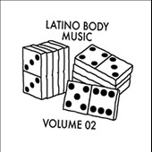 Latino Body Music, Vol. 2 Latino Body Music, Vol. 2