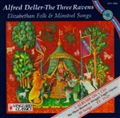 Alfred Deller Collection - The Three Ravens / Deller, Dupre
