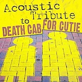 Death Cab For Cutie Acoustic Tribute