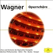 Richard Wagner: Opernchoere