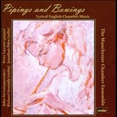 Pipings and Bowings - Lyrical English Chamber Music Pipings and Bowings - Lyrical English Chamber Music