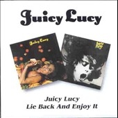 Juicy Lucy/Lie Back And Enjoy It Juicy Lucy/Lie Back And Enjoy It