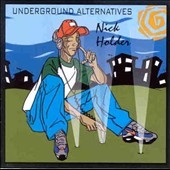 Underground Alternatives