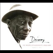 Discovery : The Rebirth of Mississippi John Hurt
