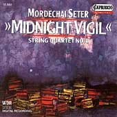 Seter: Midnight Vigil, String Quartet No. 1 / Bertini et al. Seter: Midnight Vigil, String Quartet No. 1 / Bertini et al.