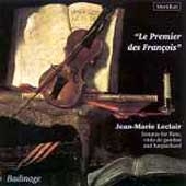 Le Premier des Fran-is - Leclair: Sonatas / Badinage
