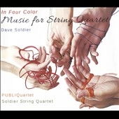 In Four Color: Music for String Quartet by David Soldier