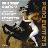 Friedman & Rozycki - Piano Quintets
