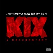 Kix/Can't Stop The Show The Return Of KIX CD+DVD[5813500498]
