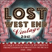 Lost West End Vintage: London's Forgotten Musicals 1948-1962