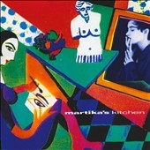 Martika/Martika's Kitchen Reheated Edition[CRPOPD195]