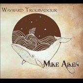 Wayward Troubadour