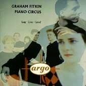 Graham Fitkin: Log, Line, Loud / Piano Circus Graham Fitkin: Log, Line, Loud / Piano Circus