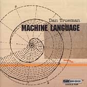 Trueman: Machine Language Trueman: Machine Language