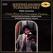 Mendelssohn, Tchaikovsky: Violin Concertos / Bushkov