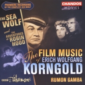 Film Music of Korngold - The Sea Wolf, The Adventures of Robin Hood