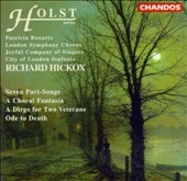 Holst: Choral Works / Rozario, Hickox, et al