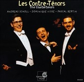 The Countertenors / Scholl, Visse, Bertin The Countertenors / Scholl, Visse, Bertin