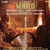 Ward: Symphony no 2, Piano Concerto, etc / Strickland, et al
