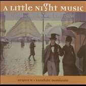 A Little Night Music - Mozart: Requiem, Laudate Dominum