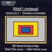 Lutoslawski: Symphony No 3, etc / Otaka, Anderson, et al