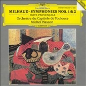 Milhaud: Symphonies nos 1 & 2 etc / Plasson
